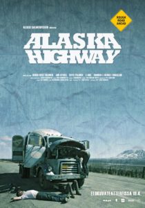 Alaska Highway elokuvan juliste