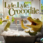 Ystäväni krokotiili elokuvan juliste, englanniksi Lyle, Lyle Crocodile