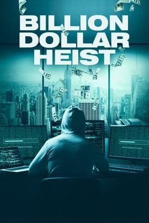 BILLION DOLLAR HEIST (HE)