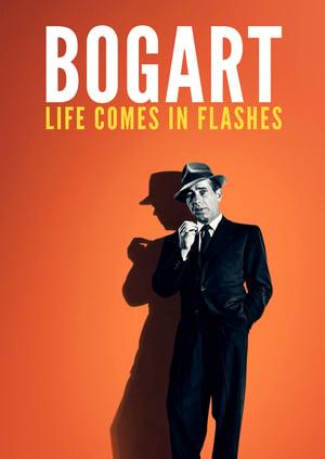 BOGART: LIFE COMES IN FLASHES (HE)