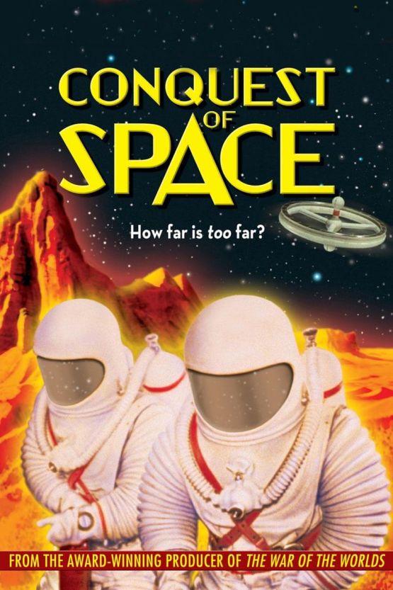 CONQUEST OF SPACE (1955)