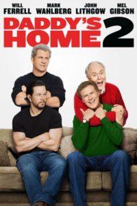 DADDY'S HOME 2