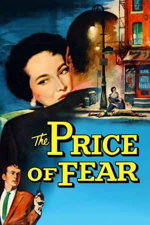 PRICE OF FEAR (1956)