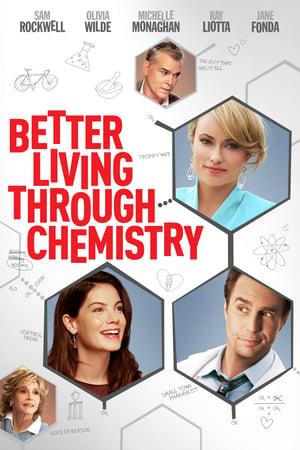 Better Living Through Chemistry poster