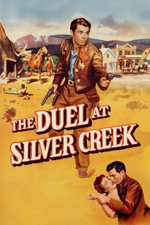 The Duel at Silver Creek poster