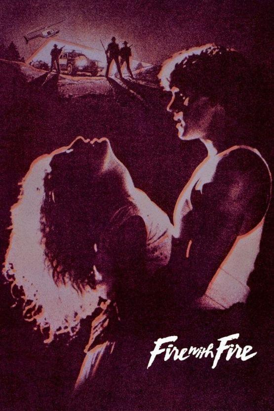 Fire with Fire poster