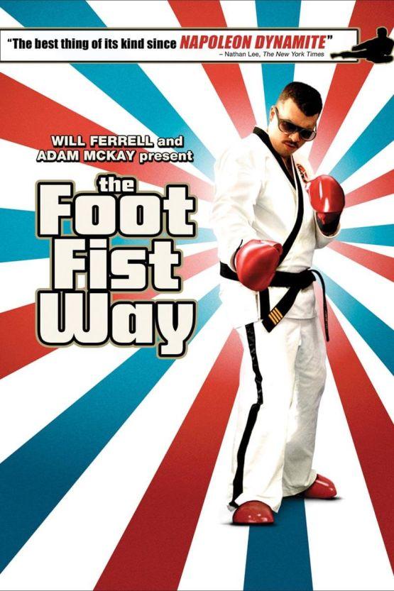 The Foot Fist Way poster