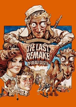 The Last Remake of Beau Geste poster