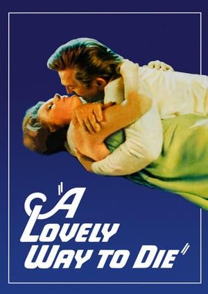 A Lovely Way to Die poster