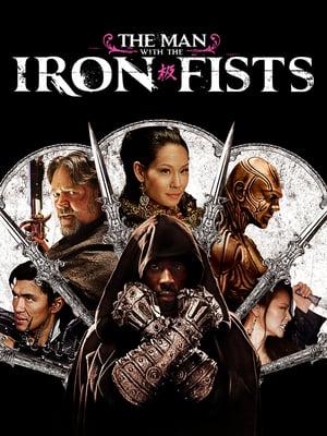 The Man with the Iron Fists poster