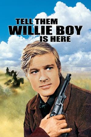 Tell Them Willie Boy Is Here poster