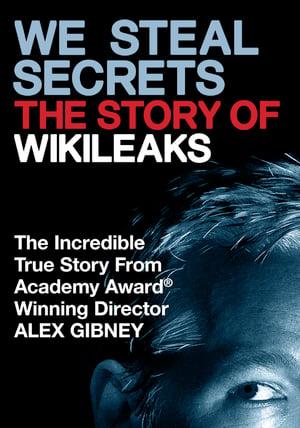 We Steal Secrets: The Story of WikiLeaks poster