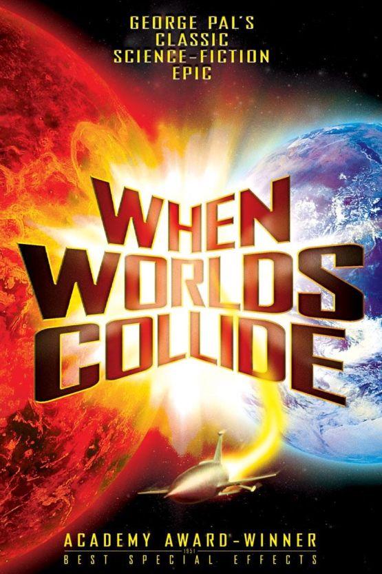 When Worlds Collide poster