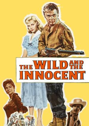 The Wild and the Innocent poster